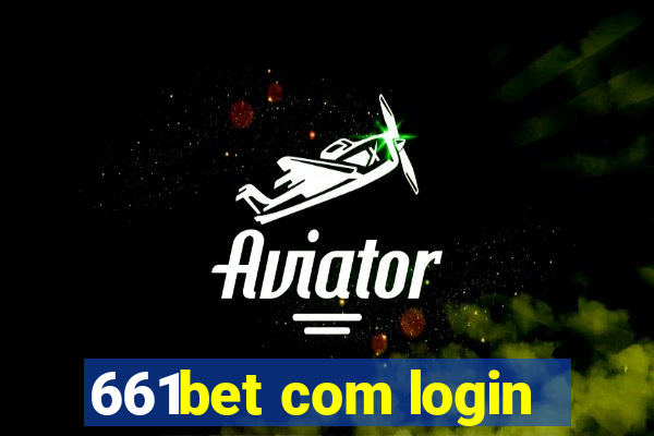 661bet com login